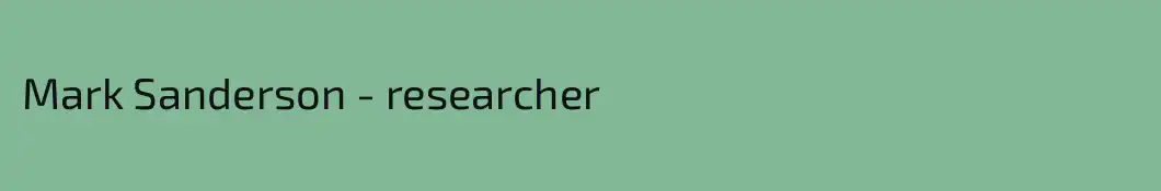 Mark Sanderson - researcher